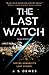 The Last Watch (The Divide, #1)