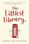 The Littlest Library by Poppy Alexander