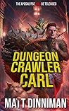 Dungeon Crawler Carl by Matt Dinniman