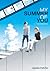 My Summer Of You: Vol. 1: The Summer Of You (My Summer Of You, #1)