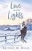 Love in the Lights: Christmas at the Ranch (Christmas at Coldwater Creek #2)