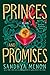 Of Princes and Promises (St. Rosetta's Academy, #2)