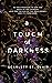 A Touch of Darkness (Hades & Persephone, #1)