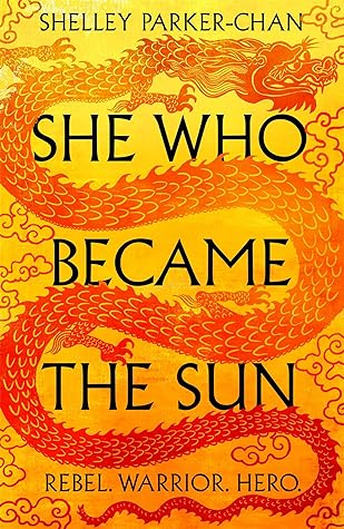 She Who Became the Sun by Shelley Parker-Chan