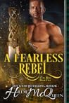 A Fearless Rebel by Hildie McQueen