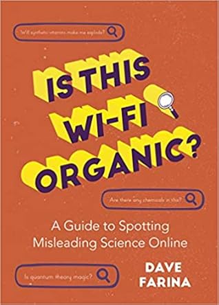 Is This Wi-Fi Organic? by Dave Farina