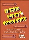 Is This Wi-Fi Organic? by Dave Farina