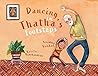 Dancing in Thatha's Footsteps