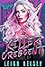 Killer Crescent (Rebels and Psychos, #1)