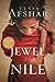 Jewel of the Nile by Tessa Afshar