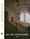 All The Young Dudes - Volume One by MsKingBean89