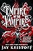 Empire of the Vampire (Empire of the Vampire, #1) by Jay Kristoff