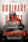 Ordinary Heroes by Joseph Pfeifer