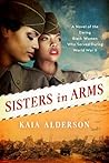 Sisters in Arms by Kaia Alderson