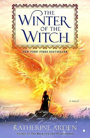 The Winter of the Witch by Katherine Arden