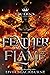 Feather and Flame (The Queen's Council, #2)