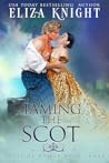 Taming the Scot by Eliza Knight