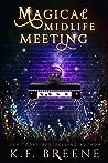 Magical Midlife Meeting by K.F. Breene