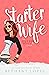 Starter Wife (The Jilted Wi...