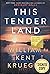 This Tender Land