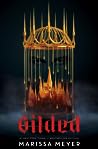 Gilded by Marissa Meyer