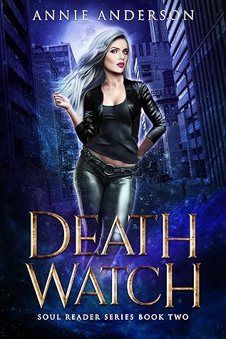 Death Watch by Annie Anderson