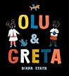 Olu and Greta by Diana Ejaita