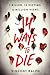 14 Ways to Die