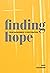 Finding Hope: From Brokenne...