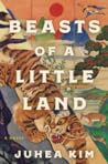 Beasts of a Little Land by Juhea Kim