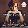 The Queen's Gambit by Walter Tevis