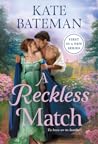 A Reckless Match by Kate Bateman