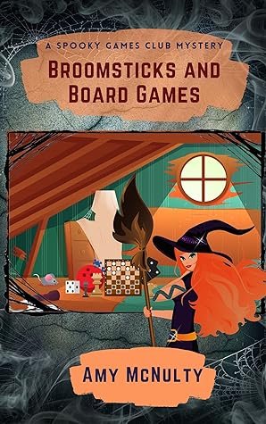 Broomsticks and Board Games by Amy McNulty