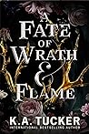 A Fate of Wrath & Flame by K.A. Tucker