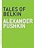 Tales of Belkin (The Art of...