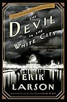 The Devil in the White City by Erik Larson