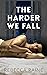 The Harder We Fall