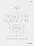 Seek First the Kingdom - Bi...