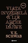 Viața invizibilă a lui Addie LaRue by Victoria Schwab