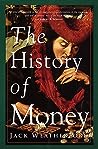 The History of Money by Jack Weatherford