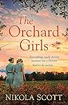 The Orchard Girls by Nikola Scott