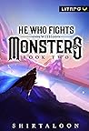 He Who Fights with Monsters 2 (He Who Fights with Monsters, #2)