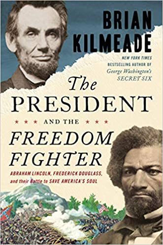 The President and the Freedom Fighter by Brian Kilmeade