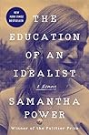 Book cover for The Education of an Idealist: A Memoir