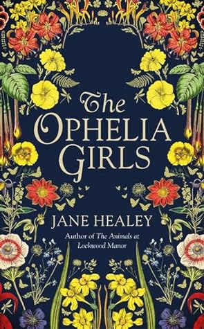 The Ophelia Girls by Jane  Healey