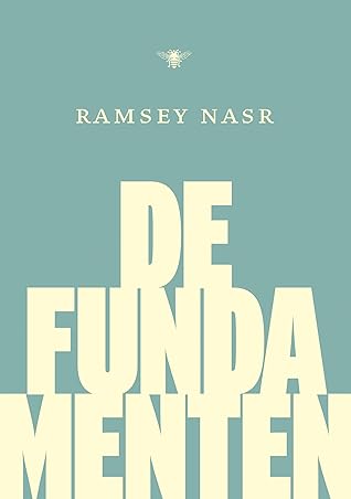 De fundamenten by Ramsey Nasr