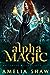 Alpha Magic (Halloween Witches, #1)