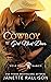 The Cowboy and the Girl Next Door (Wyle Away Ranch, #1)