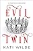 Evil Twin (Villains in Love)