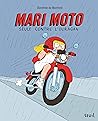 Mari Moto. Seule contre l'ouragan by Dorothée de Monfreid